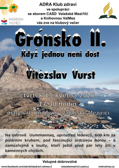 Grónsko II. - Když jednou není dost