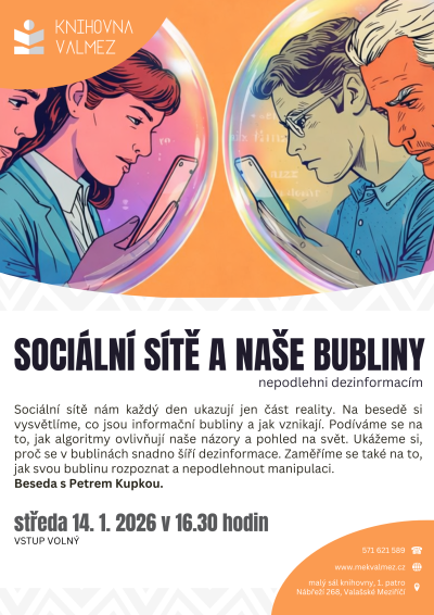 Nepodlehni dezinformacím - Sociální sítě a naše bubliny