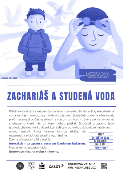 MEZIŘÁDKY – Daniel Rušar: Zachariáš a studená voda