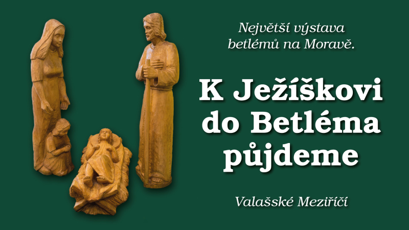 K Ježíškovi do Betléma půjdeme