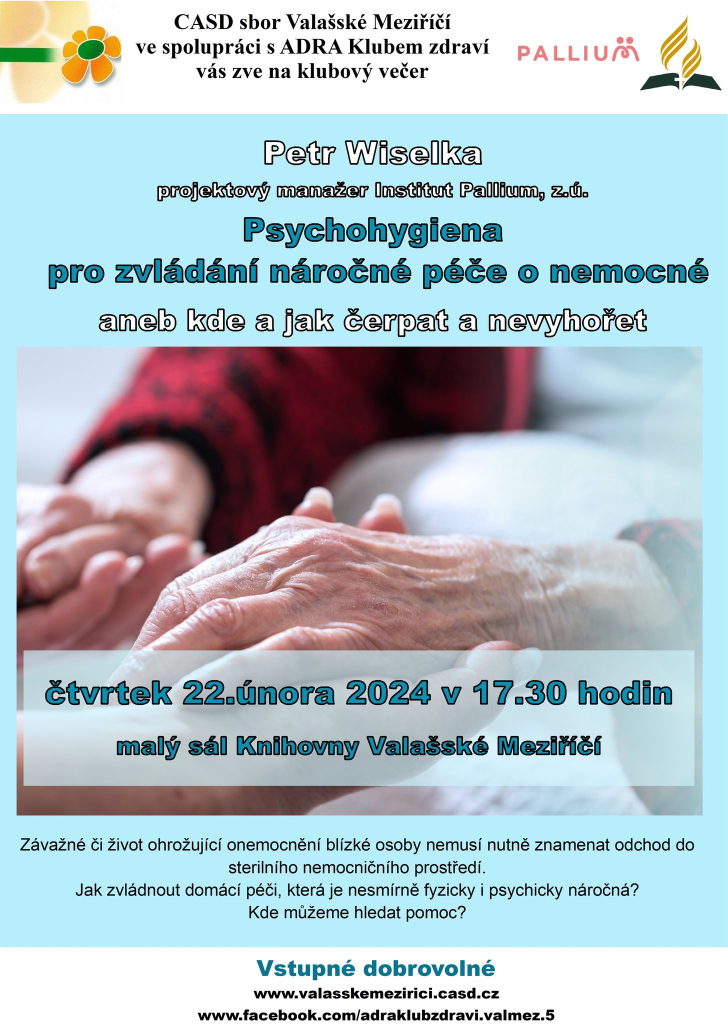 Psychohygiena pro zvládnutí náročné péče o nemocné, aneb kde a jak čerpat a nevyhořet