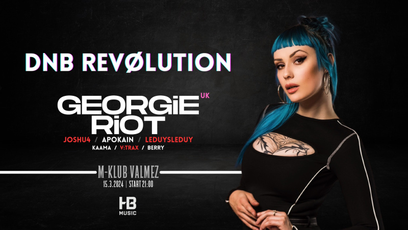DnB Revolution w/ Georgie Riot (UK)