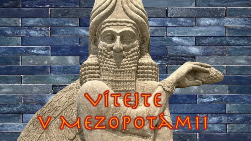 Vítejte v  MEZOPOTÁMII