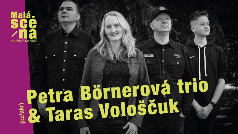 Petra Börnerová trio & Taras Vološčuk (CZ/UKR)