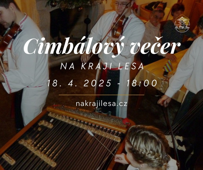 Cimbálový večer Na kraji lesa