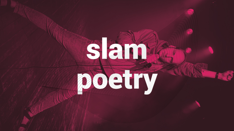 Slam Poetry