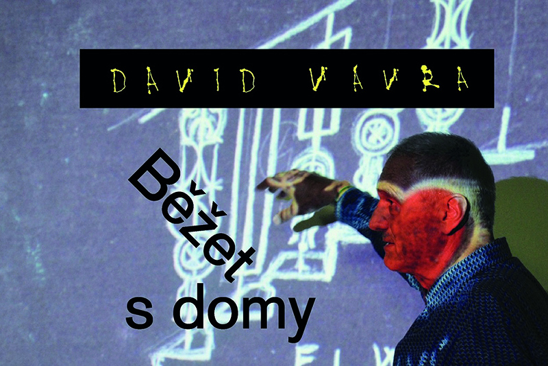 DAVID VÁVRA - BĚŽET S DOMY