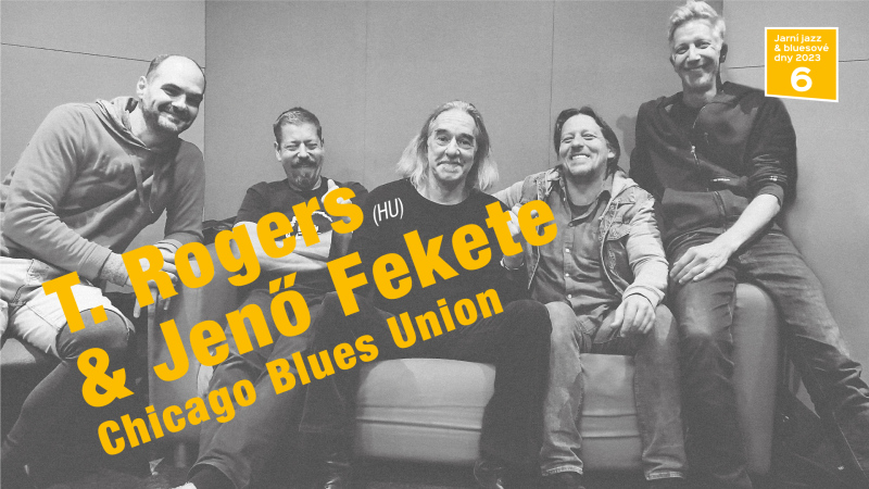 T. Rogers & Jenő Fekete - Chicago Blues Union (H)