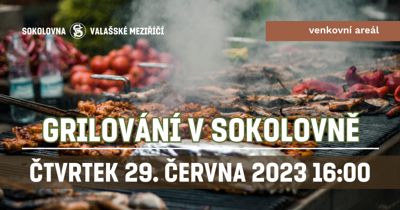 Grilování v Sokolovně