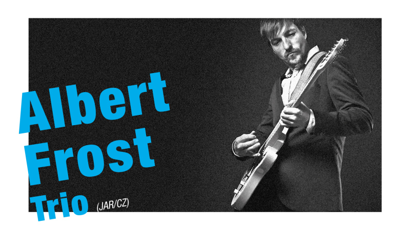 Albert Frost Trio (JAR / CZ) 