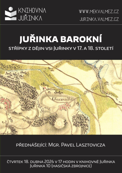 Juřinka barokní – střípky z dějin vsi Juřinky v 17. a 18. století