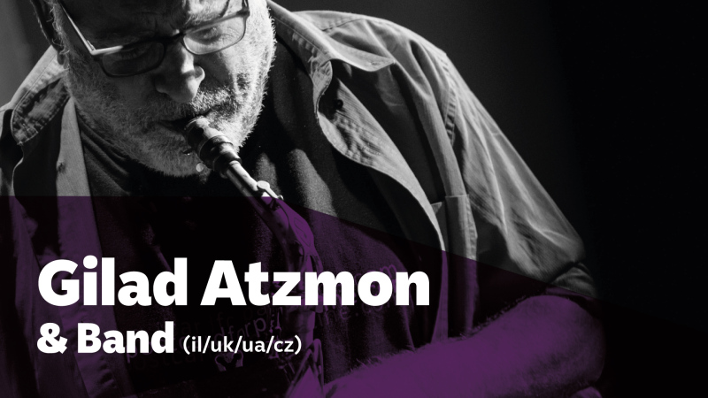 Gilad Atzmon & Band (il/uk/cz/ua)