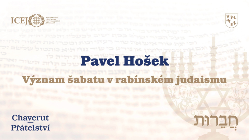 Pavel Hošek - Význam šabatu v rabínském judaismu